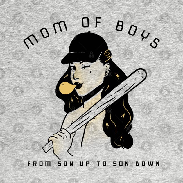 Mom Of Boys From Son Up To Son Down - Mothers Day Gift For Mommy Mother - Mom Life by Abstract Designs